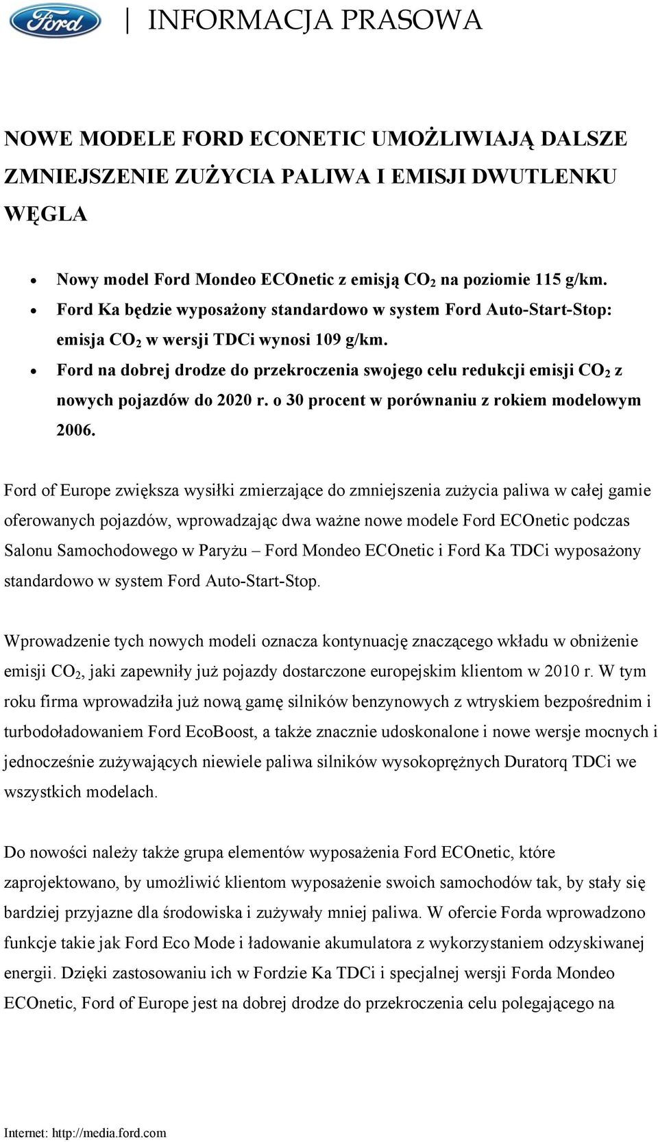 Ford na dobrej drodze do przekroczenia swojego celu redukcji emisji CO 2 z nowych pojazdów do 2020 r. o 30 procent w porównaniu z rokiem modelowym 2006.