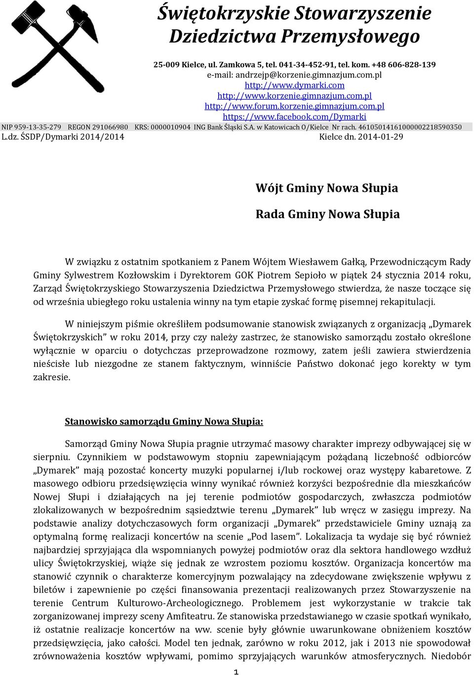 w Katowicach O/Kielce Nr rach. 46105014161000002218590350 L.dz. ŚSDP/Dymarki 2014/2014 Kielce dn.
