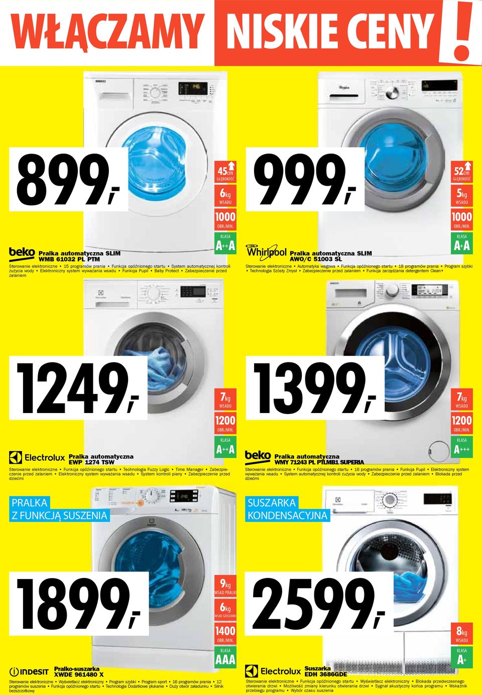 wsadu Funkcja Pupil Baby Protect Zabezpieczenie przed zalaniem 999, 52cm GŁĘBOKOŚĆ 5kg WSADU 1000 OBR./MIN.