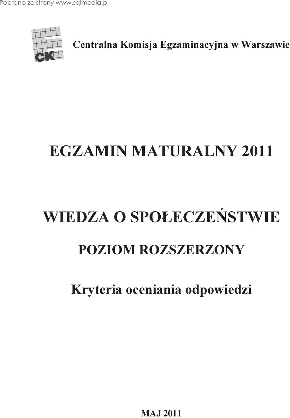 EGZAMIN MATURALNY 2011 WIEDZA