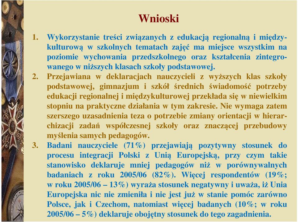 niższych klasach szkoły podstawowej. 2.