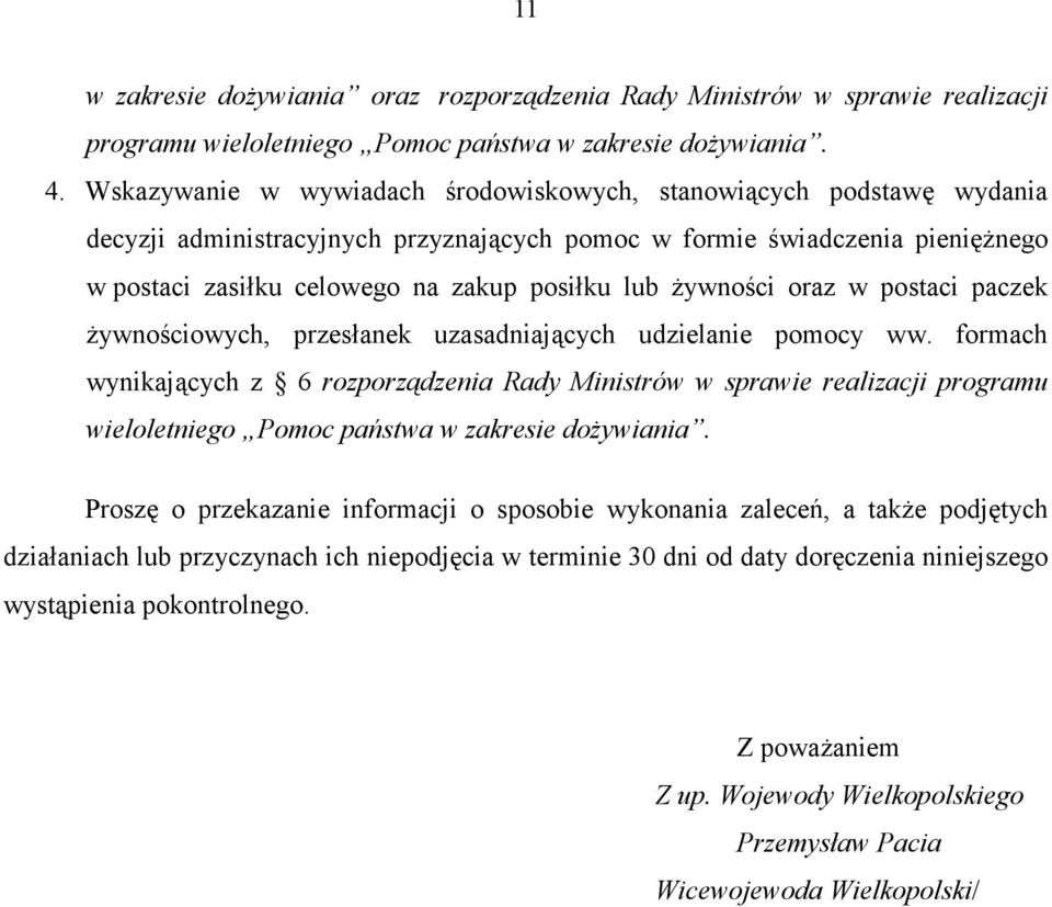 żywności oraz w postaci paczek żywnościowych, przesłanek uzasadniających udzielanie pomocy ww.