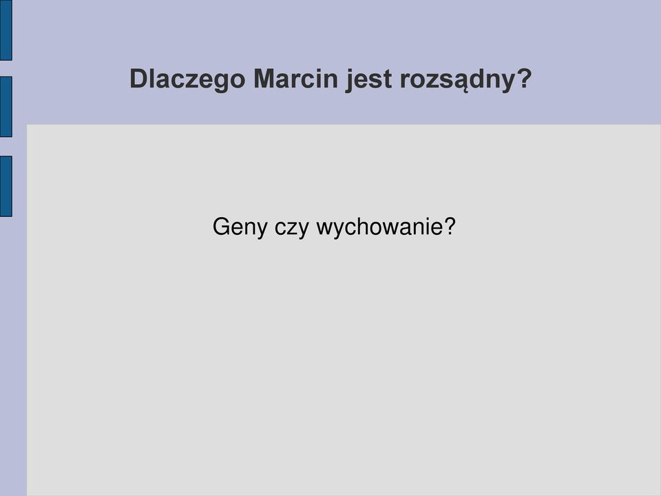 rozsądny?
