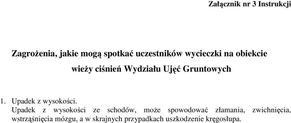 Upadek z wysokości.