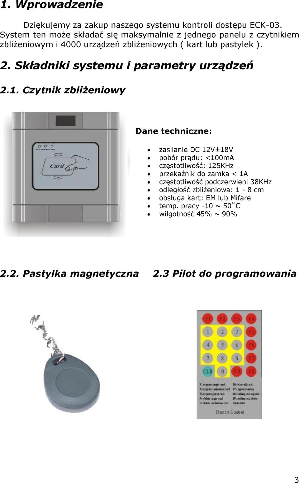 Składniki systemu i parametry urządzeń 2.1.