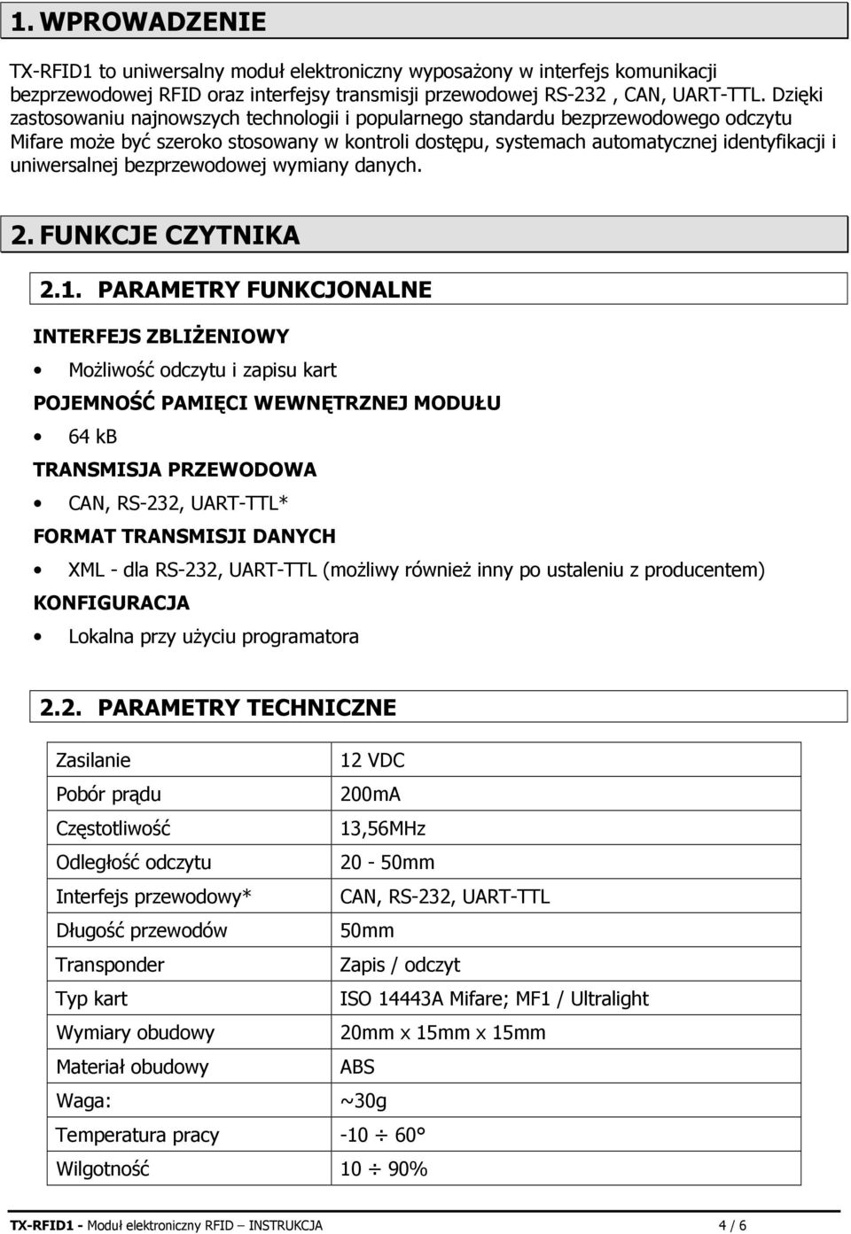 bezprzewodowej wymiany danych. 2. FUNKCJE CZYTNIKA 2.1.