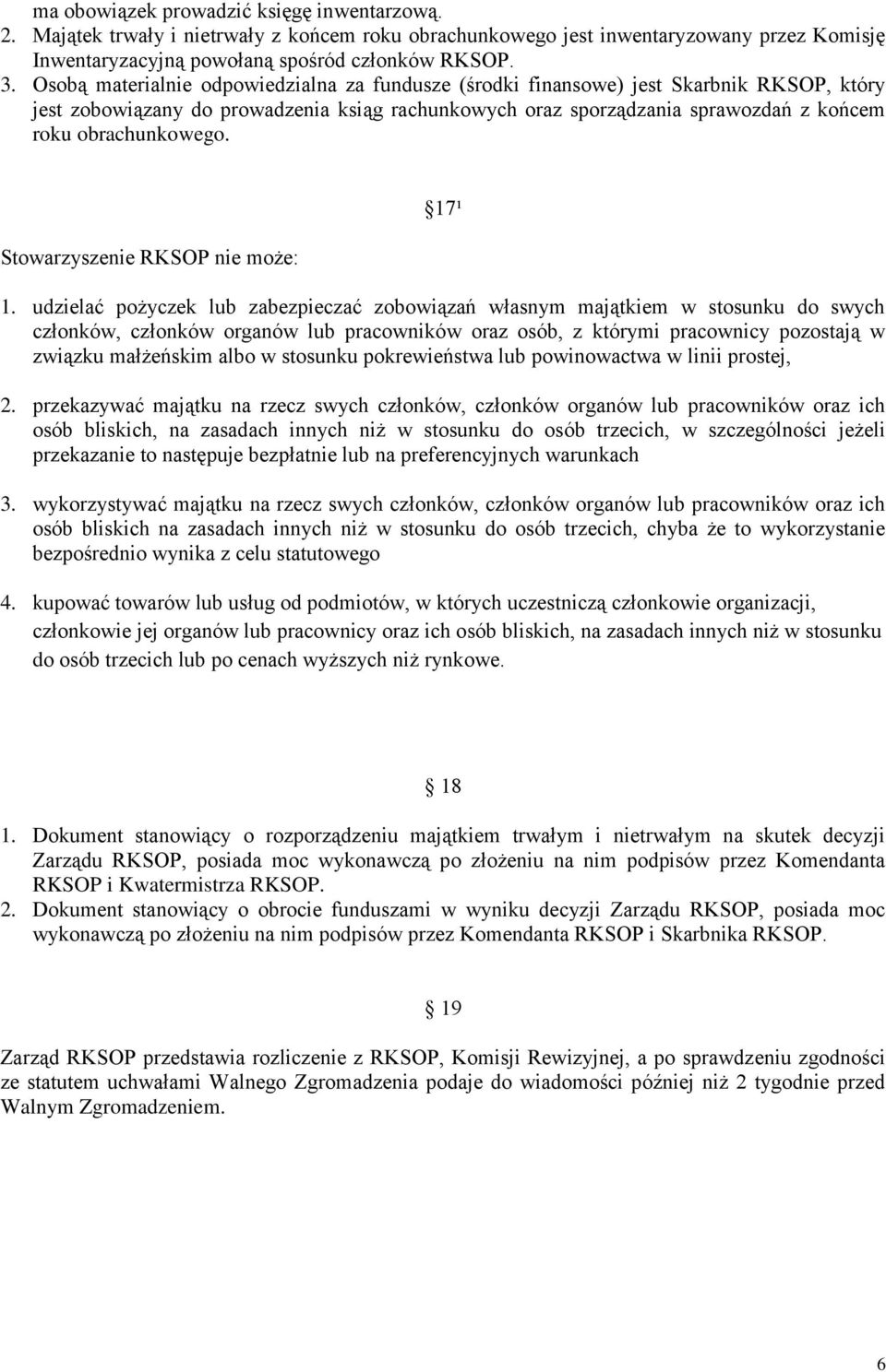 Stowarzyszenie RKSOP nie może: 17¹ 1.
