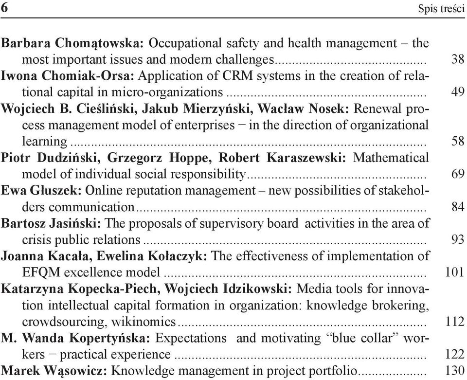 Cieśliński, Jakub Mierzyński, Wacław Nosek: Renewal process management model of enterprises in the direction of organizational learning.