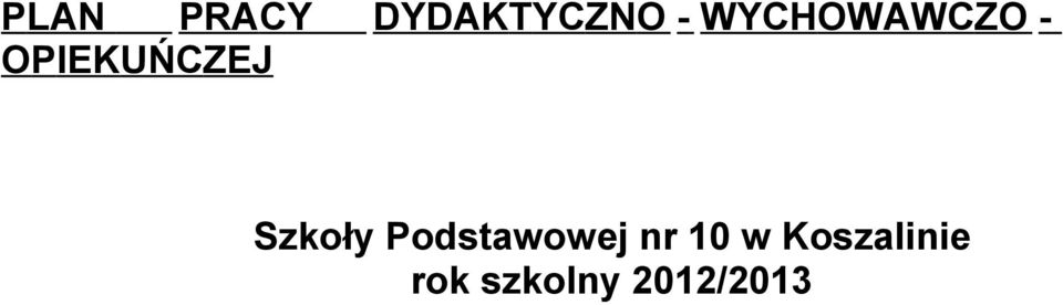 Szkoły Podstawowej nr 10 w