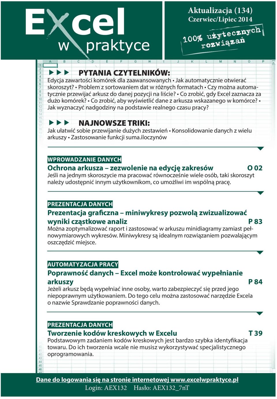 Co zrobić, aby wyświetlić dane z arkusza wskazanego w komórce? Jak wyznaczyć nadgodziny na podstawie realnego czasu pracy?