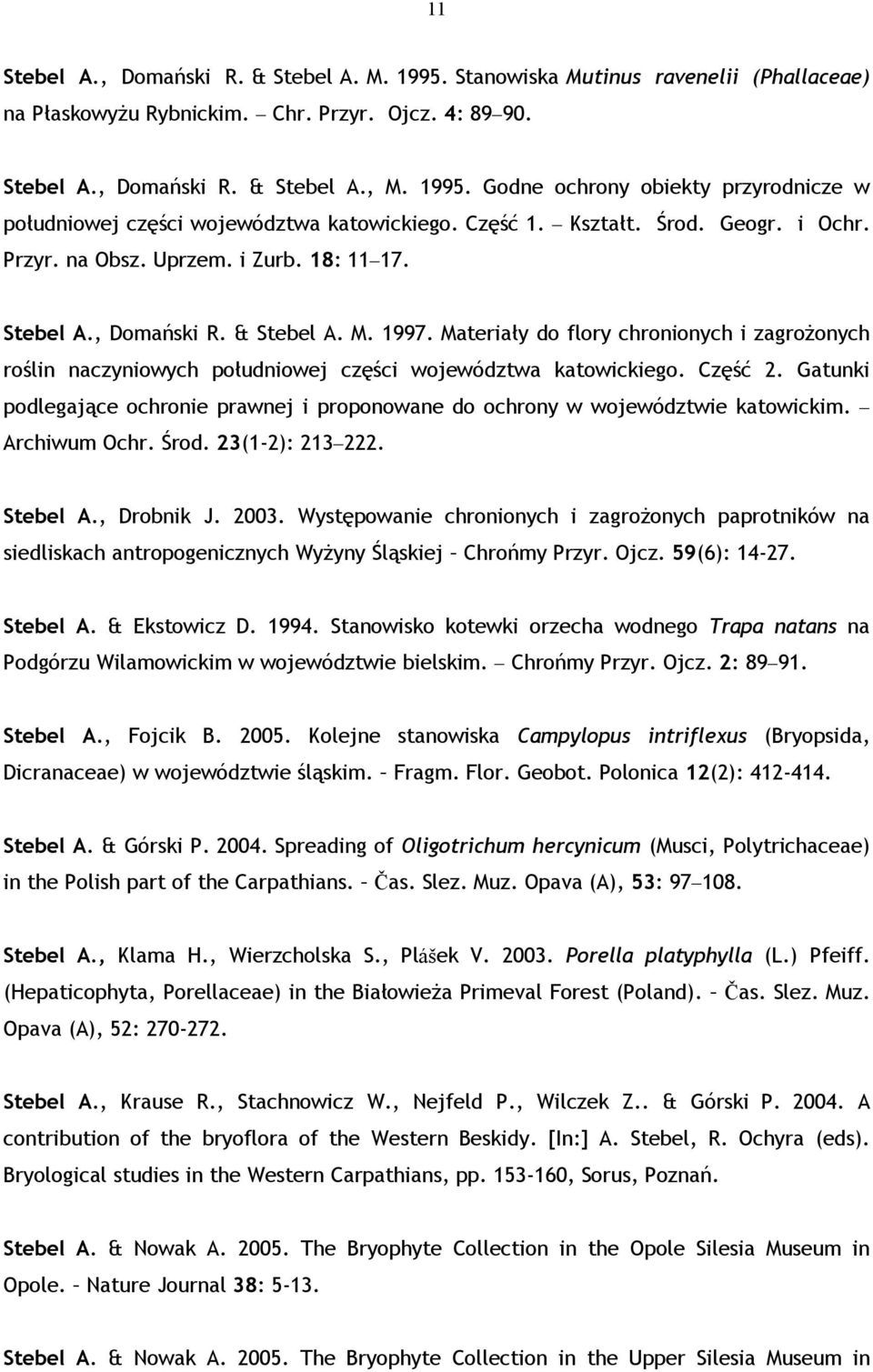 Materiały do flory chronionych i zagrożonych roślin naczyniowych południowej części województwa katowickiego. Część 2.