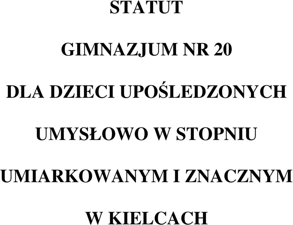 UMYSŁOWO W STOPNIU