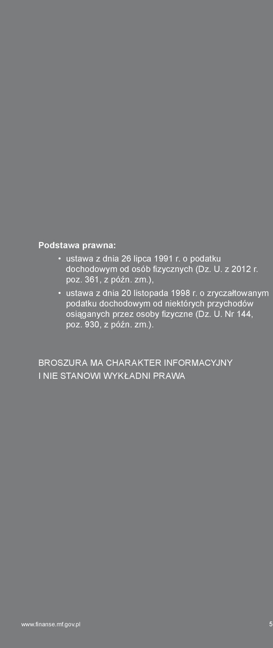 o zryczałtowanym podatku dochodowym od niektórych przychodów osiąganych przez osoby fizyczne (Dz.