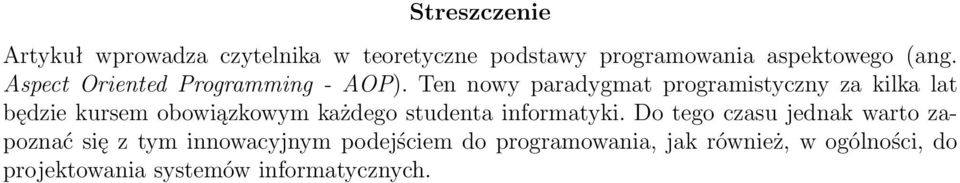Ten nowy paradygmat programistyczny za kilka lat będzie kursem obowiązkowym każdego studenta