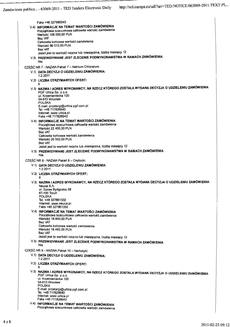00 PLN Catkowita kohcowa wartosc zambwienia WartoSC 9 012,00 PLN Jeteli jest to wart0 rouna lub miesieuna, liube miesiqcy 12 v.