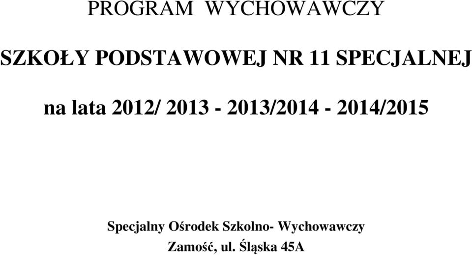 2013-2013/2014-2014/2015 Specjalny