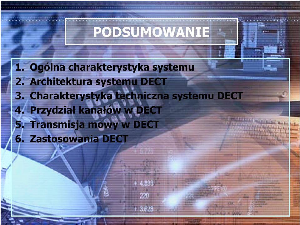Charakterystyka techniczna systemu DECT 4.