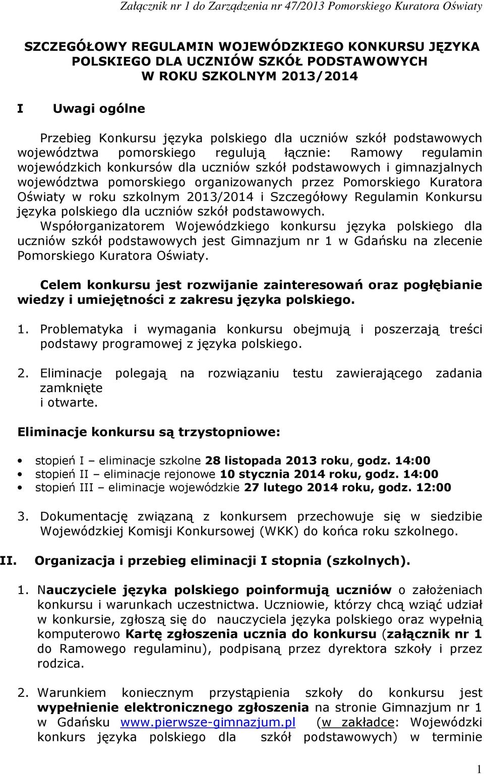 Oświaty w roku szkolnym 2013/2014 i Szczegółowy Regulamin Konkursu języka polskiego dla uczniów szkół podstawowych.