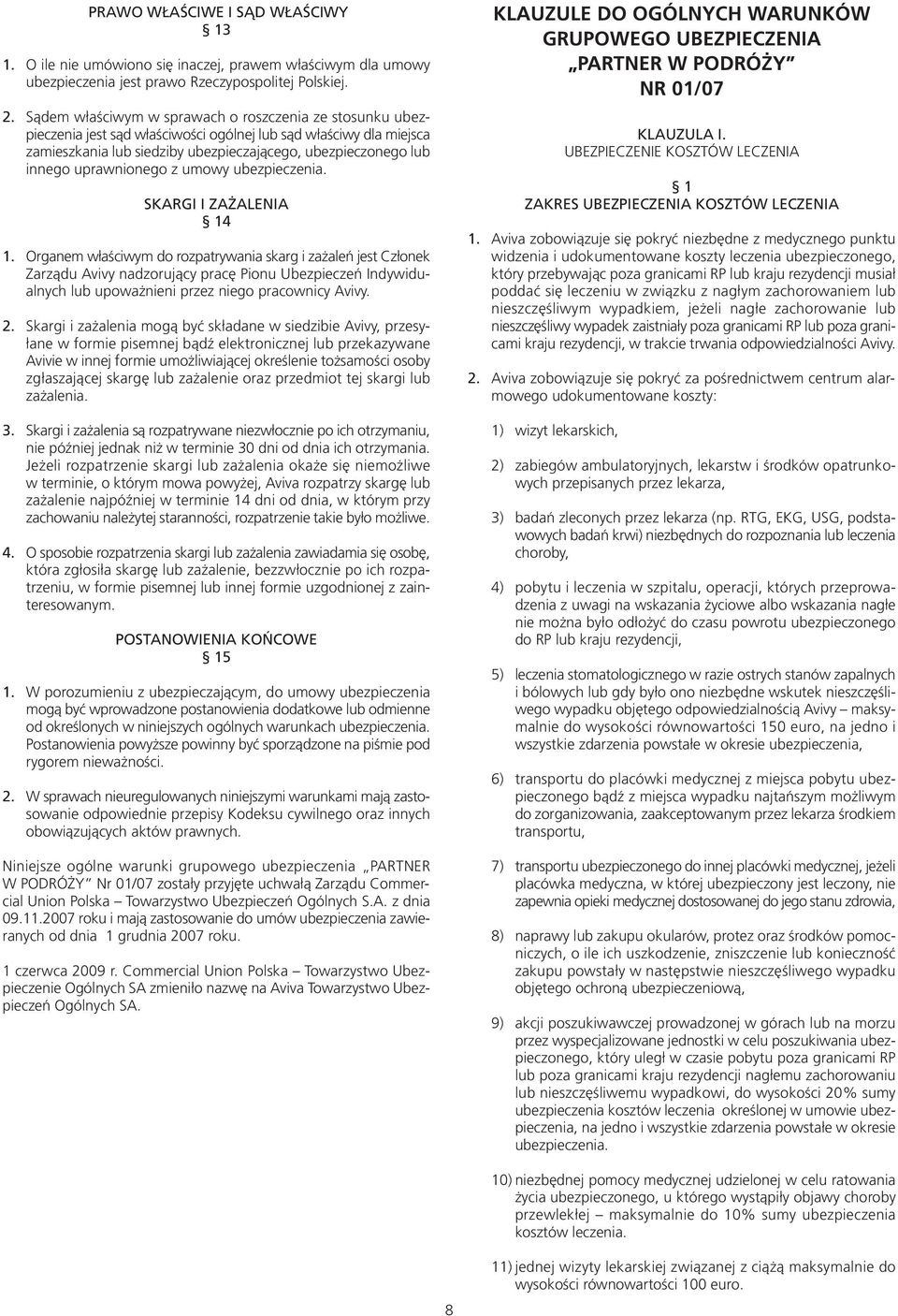uprawnionego z umowy ubezpieczenia. SKARGI I ZAŻALENIA 14 1.