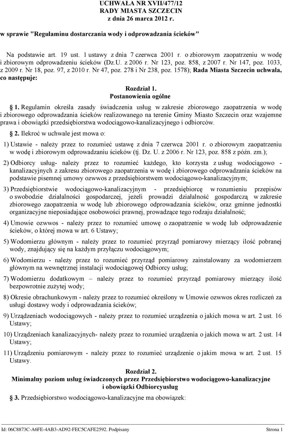 1578); Rada Miasta Szczecin uchwala, co następuje: Rozdział 1. Postanowienia ogólne 1.