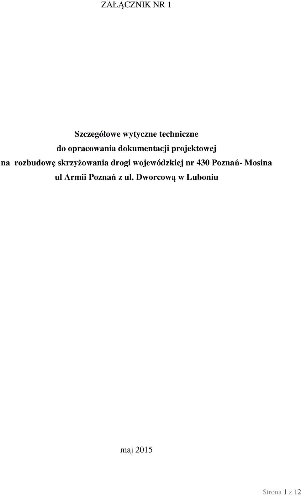 skrzyżowania drogi wojewódzkiej nr 430 Poznań- Mosina