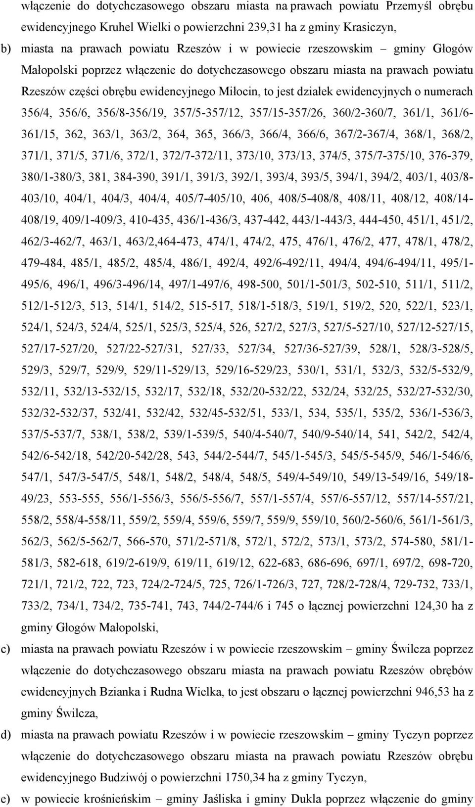 356/6, 356/8-356/19, 357/5-357/12, 357/15-357/26, 360/2-360/7, 361/1, 361/6-361/15, 362, 363/1, 363/2, 364, 365, 366/3, 366/4, 366/6, 367/2-367/4, 368/1, 368/2, 371/1, 371/5, 371/6, 372/1,