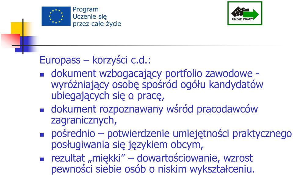 ubiegających się o pracę, dokument rozpoznawany wśród pracodawców zagranicznych,