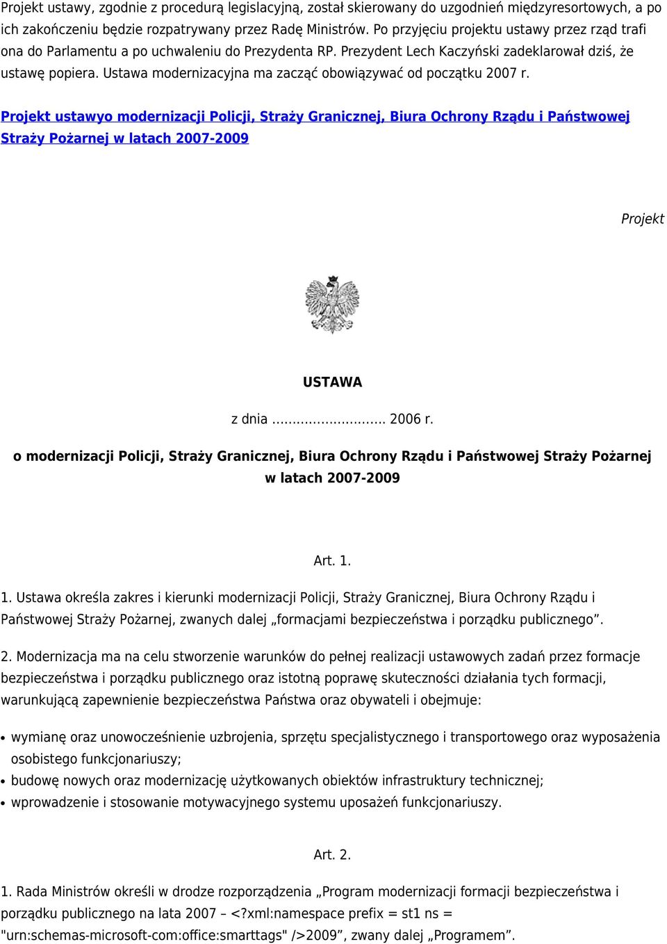 Ustawa modernizacyjna ma zacząć obowiązywać od początku 2007 r.