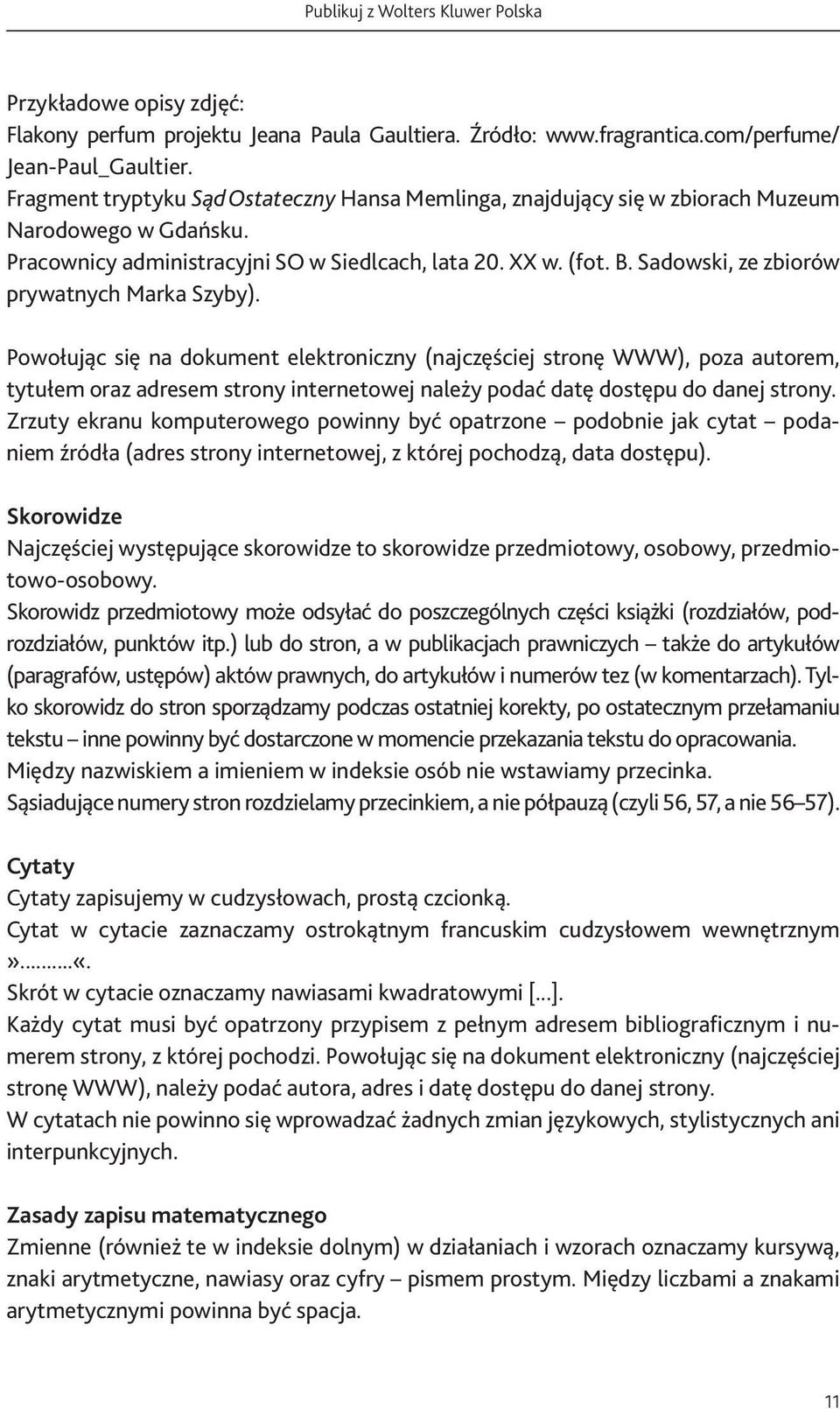 Sadowski, ze zbiorów prywatnych Marka Szyby).