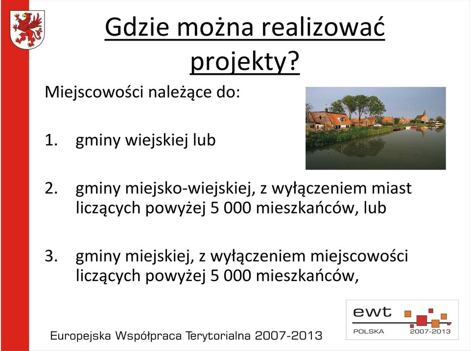 gminy miejsko-wiejskiej, z wyłączeniem miast liczących powyżej