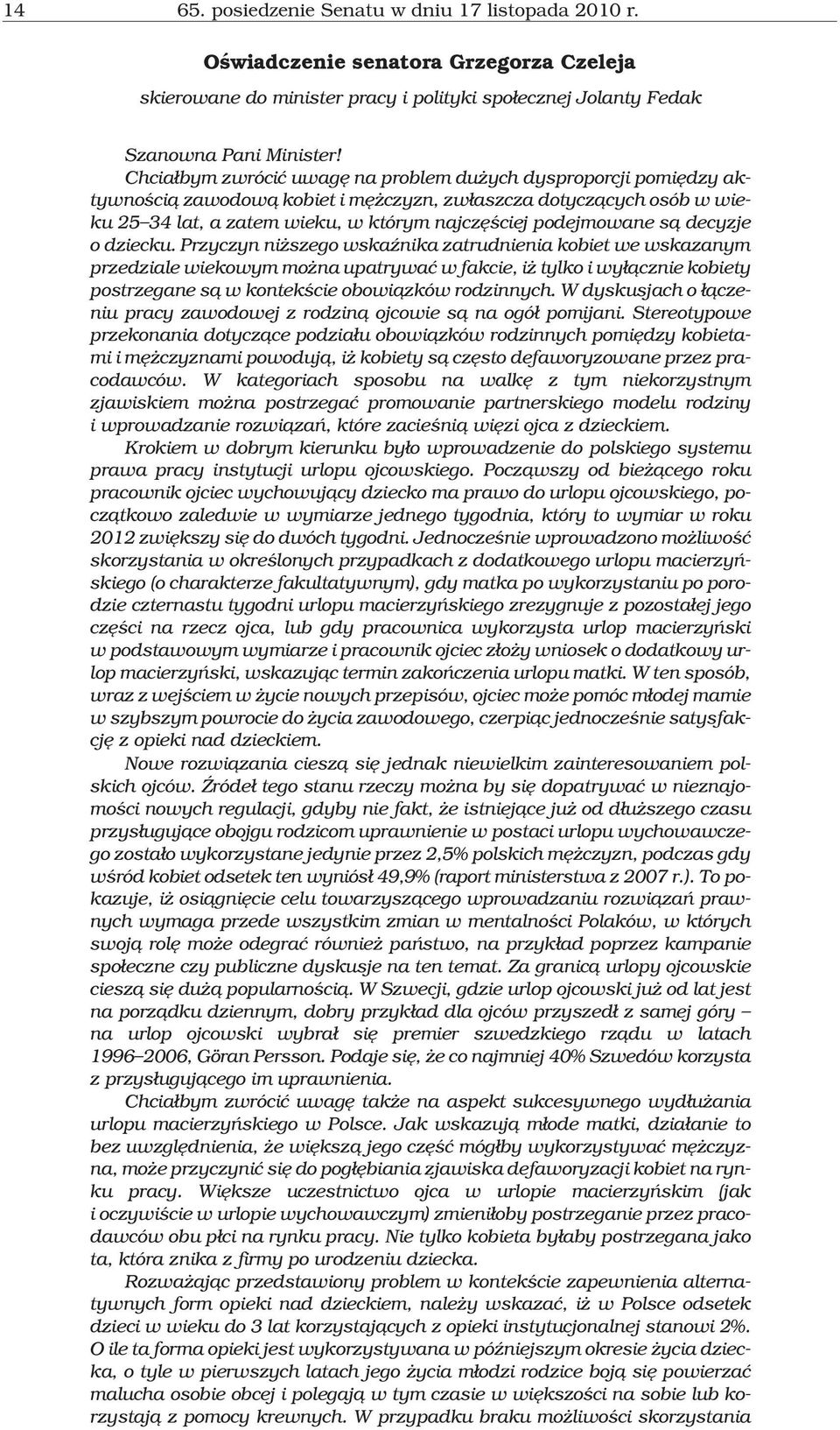s¹ decyzje o dziecku.