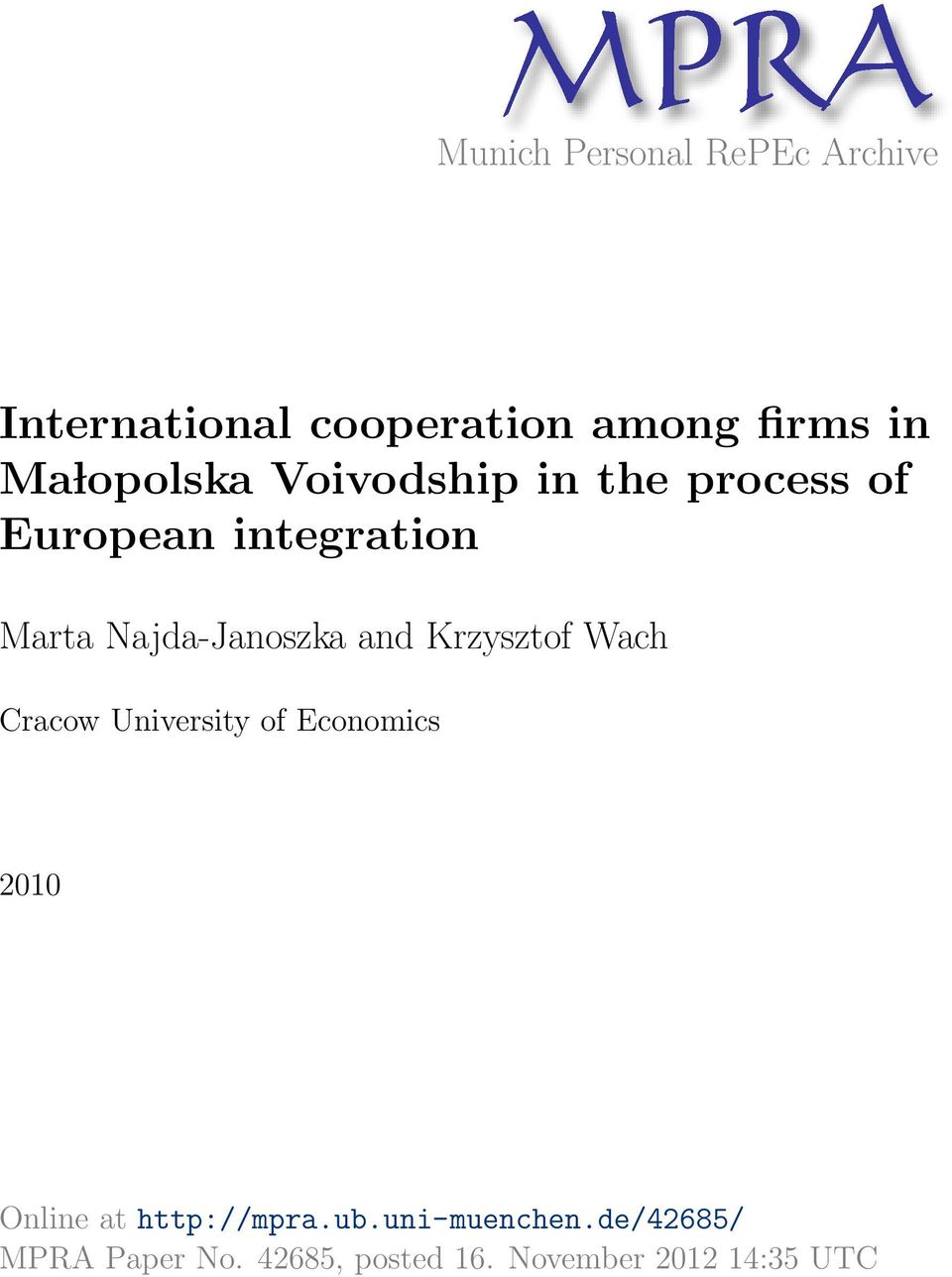 and Krzysztof Wach Cracow University of Economics 2010 Online at http://mpra.ub.
