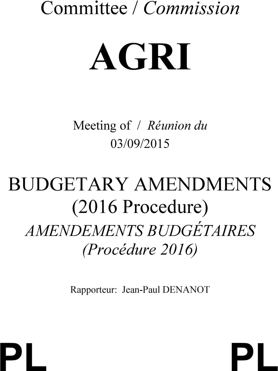 (2016 Procedure) AMENDEMENTS BUDGÉTAIRES