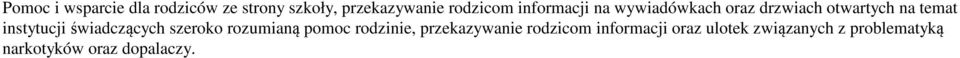 świadczących szeroko rozumianą pomoc rodzinie, przekazywanie rodzicom
