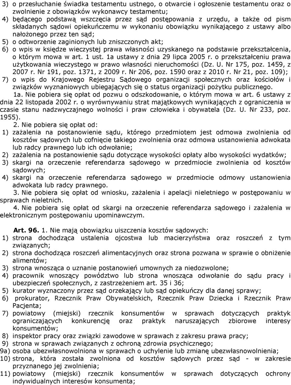 wieczystej prawa własności uzyskanego na podstawie przekształcenia, o którym mowa w art. 1 ust. 1a ustawy z dnia 29 lipca 2005 r.