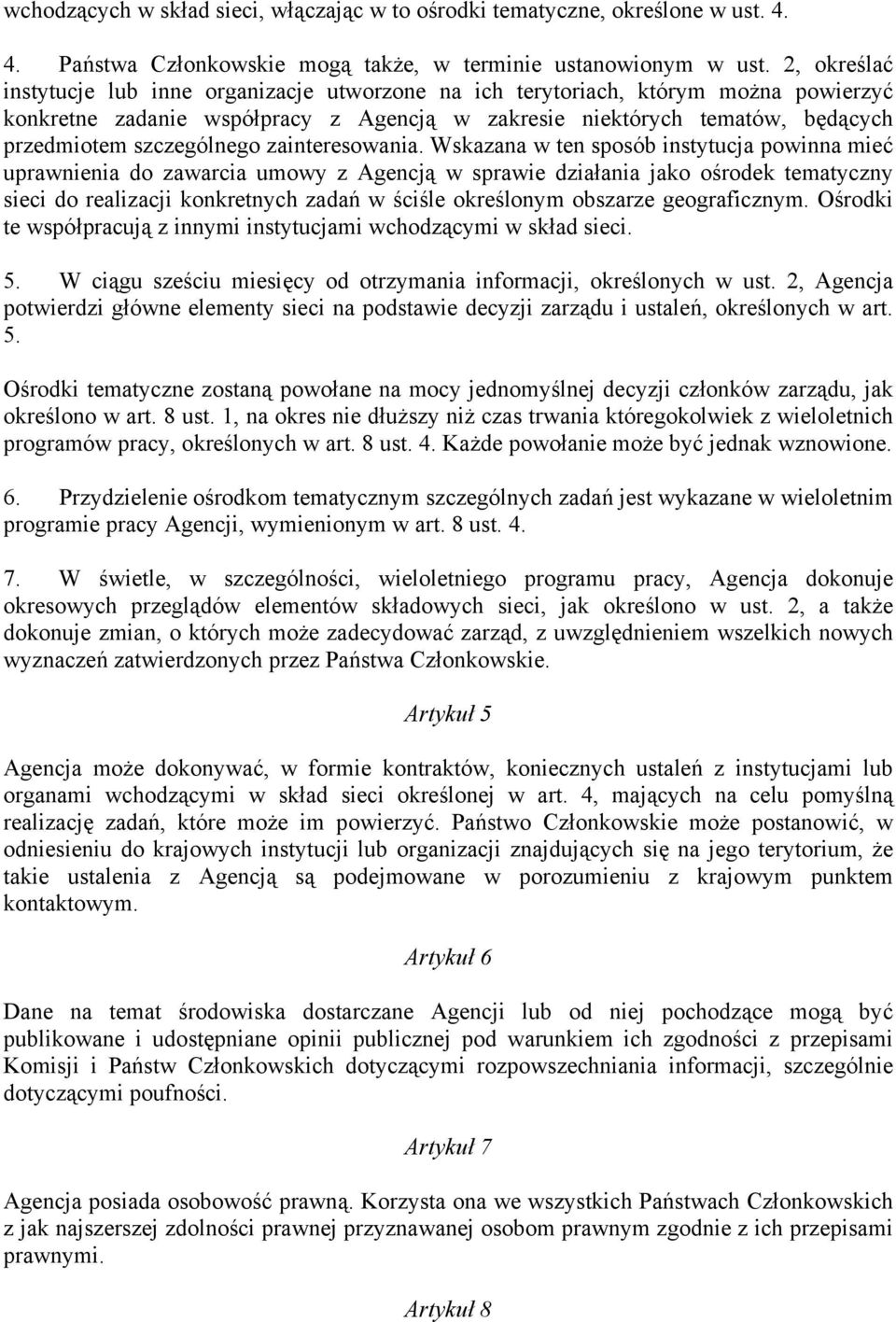 szczególnego zainteresowania.
