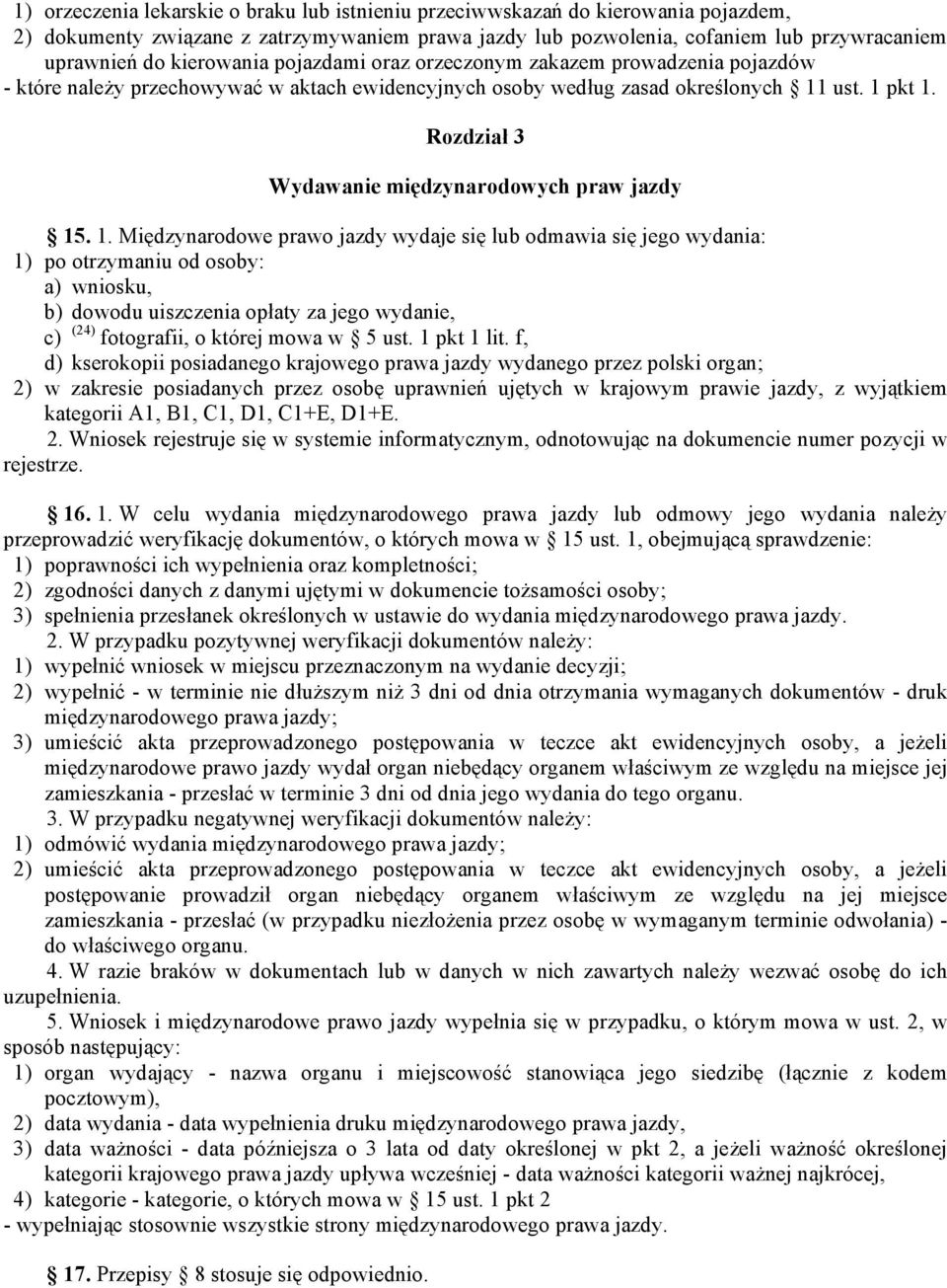 Rozdział 3 Wydawanie międzynarodowych praw jazdy 15
