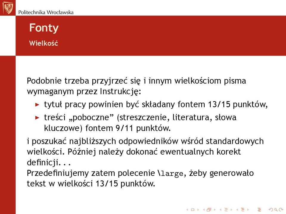 9/11 punktów. i poszukać najbliższych odpowiedników wśród standardowych wielkości.