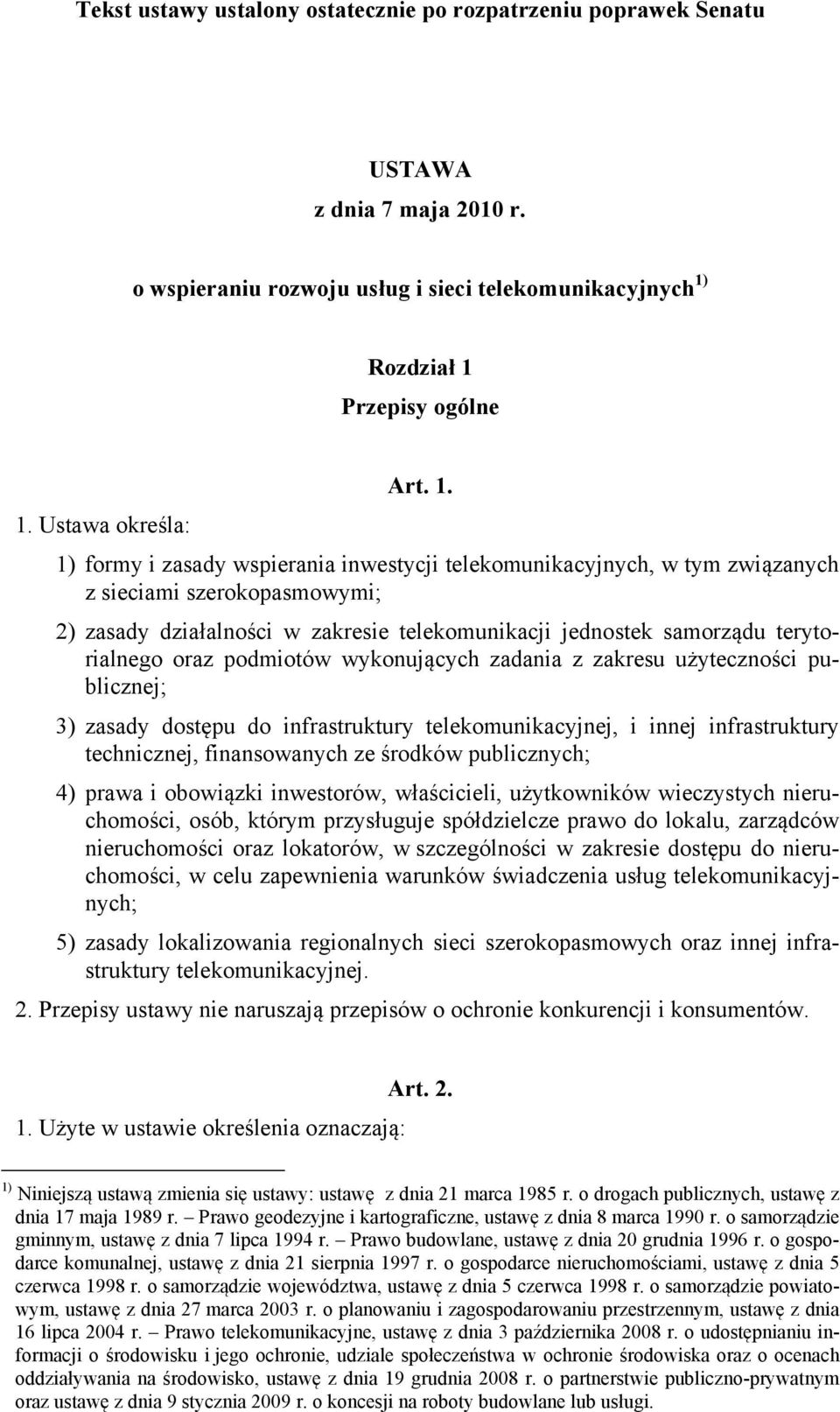 Przepisy ogólne Art. 1.