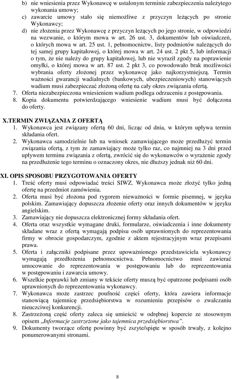 1, pełnomocnictw, listy podmiotów należących do tej samej grupy kapitałowej, o której mowa w art. 24 ust.