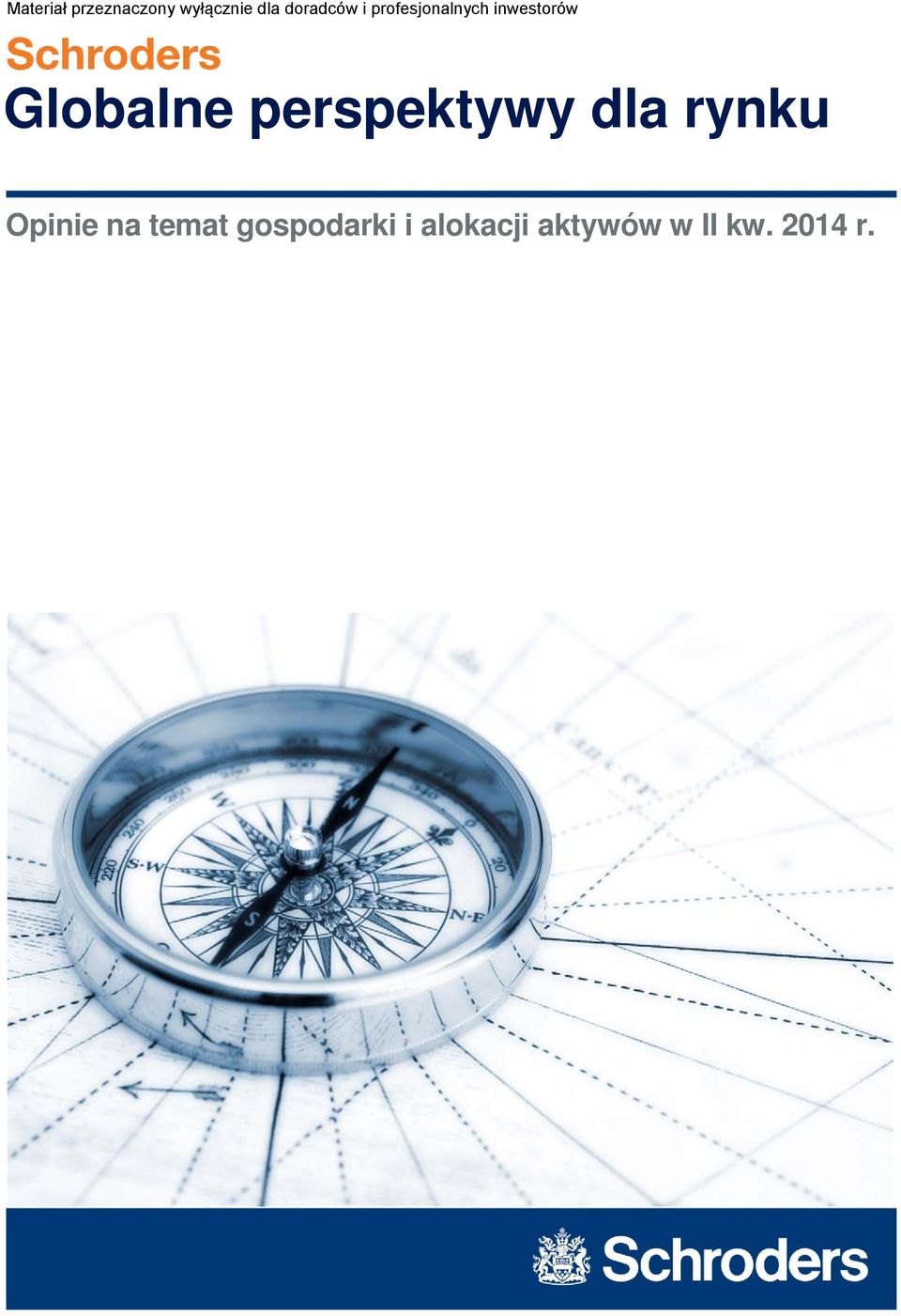 Globalne perspektywy dla rynku Opinie na