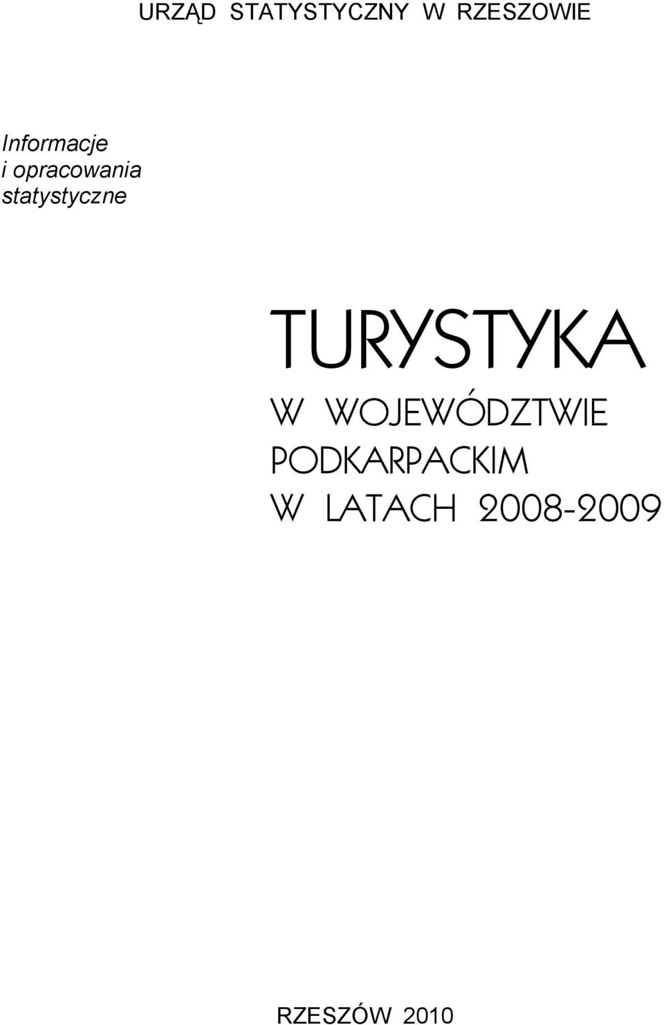 statystyczne TURYSTYKA W