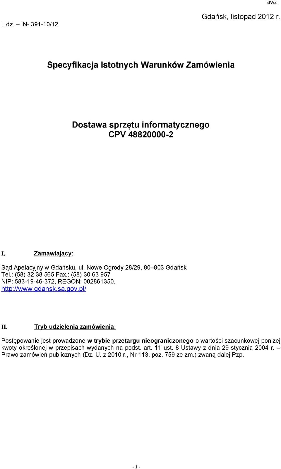 http://www.gdansk.sa.gov.pl/ II.