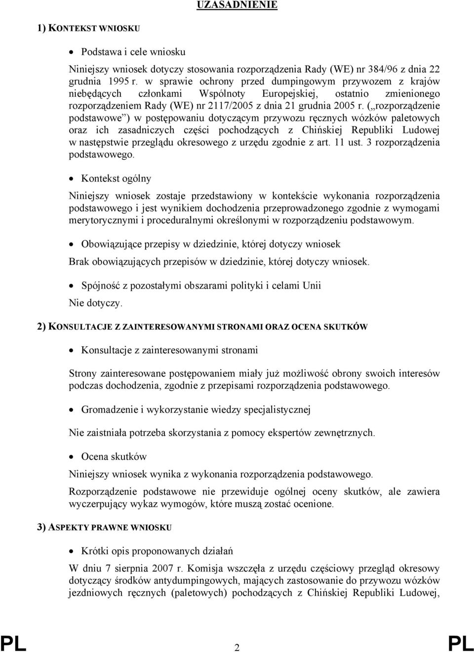 ( rozporządzenie podstawowe ) w postępowaniu dotyczącym przywozu ręcznych wózków paletowych oraz ich zasadniczych części pochodzących z Chińskiej Republiki Ludowej w następstwie przeglądu okresowego