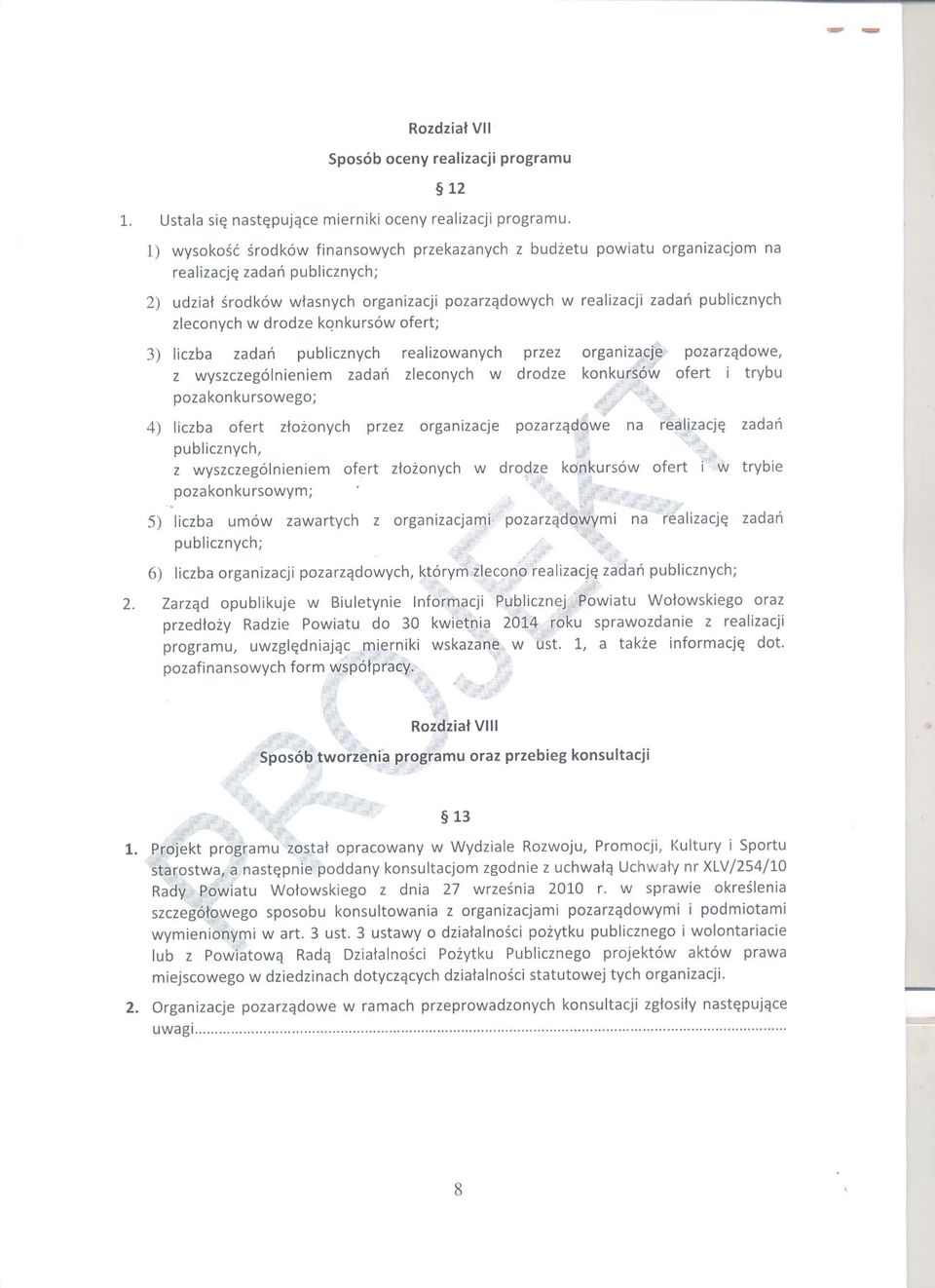 zleconych w drodze kqnkursów ofert; 3) liczba zadan publicznych z wyszczególnieniem zadan poza kon ku rsowego; realizowanych przez organiz~,~~ pozarzadowe, zleconych w drodze konkurs,ów ofert i trybu
