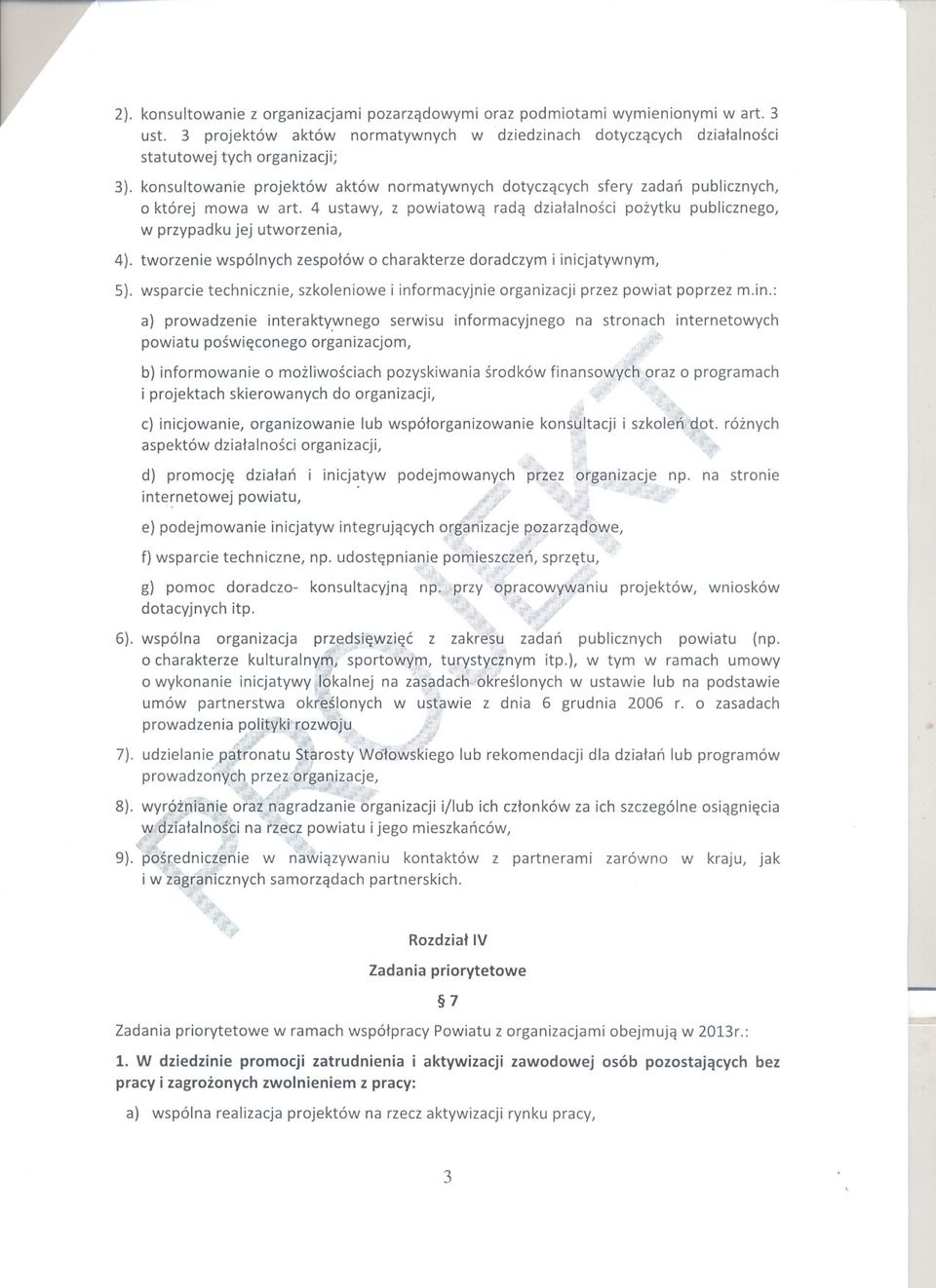 W dziedzinie promocji zatrudnienia i aktywizacji zawodowej osób pozostajacych