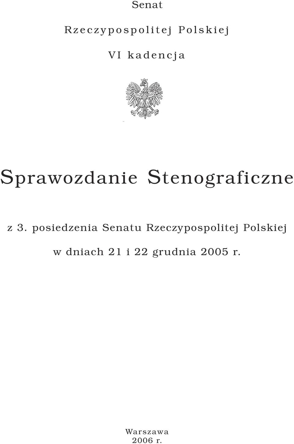 posiedzenia Senatu Rzeczypospolitej