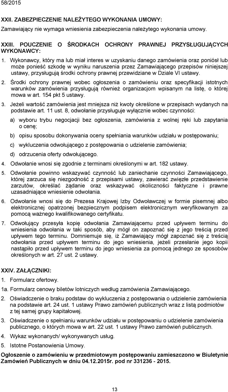 prawnej przewidziane w Dziale VI ustawy. 2.