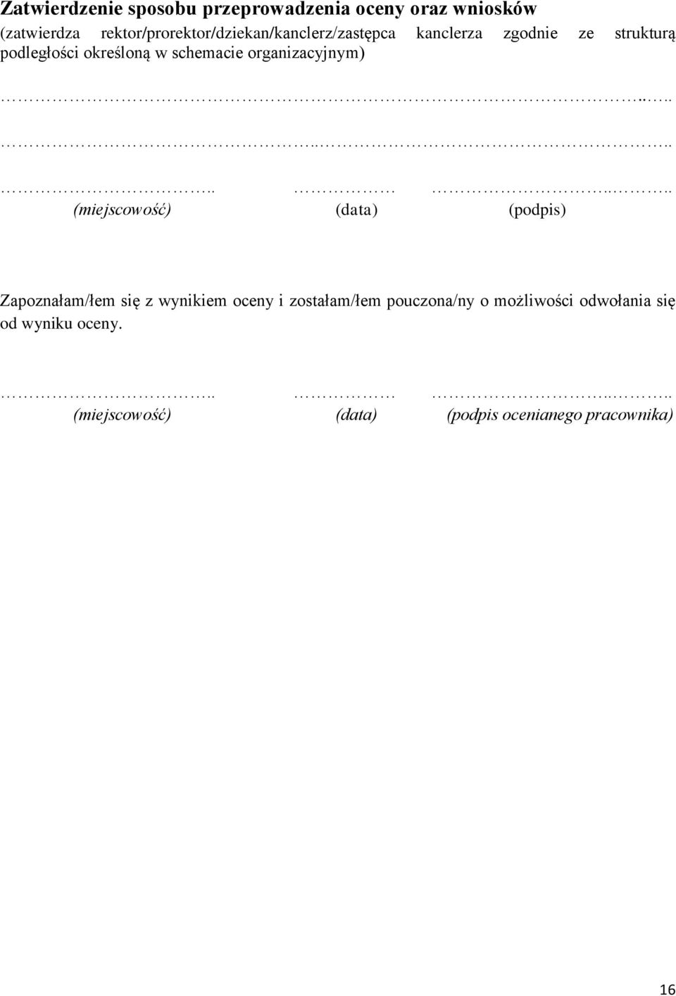 schemacie organizacyjnym).