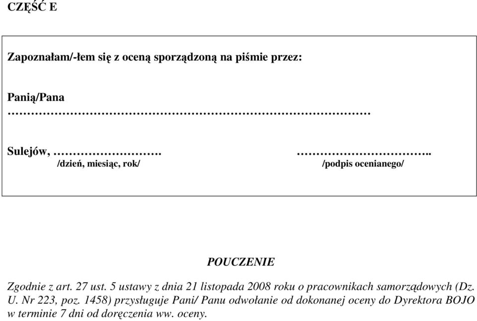 5 ustawy z dnia 21 listopada 2008 roku o pracownikach samorządowych (Dz. U. Nr 223, poz.